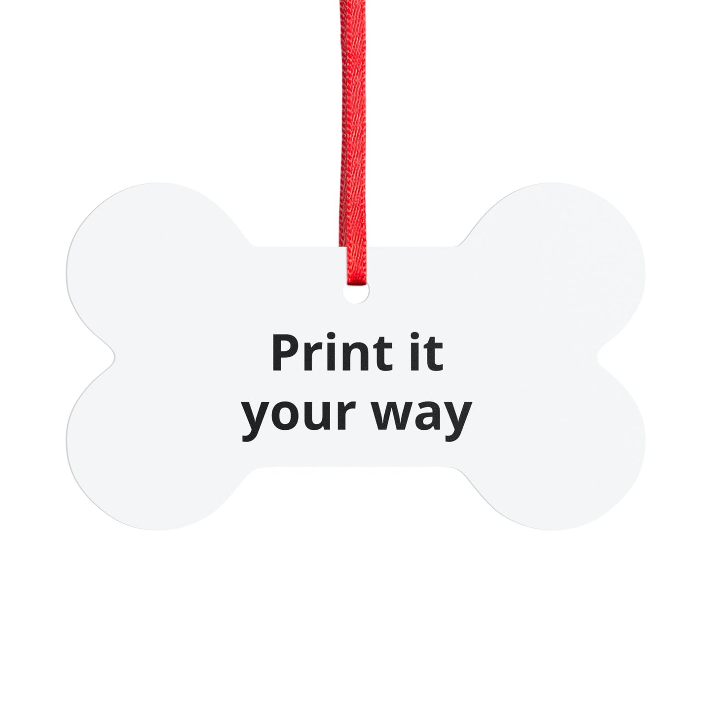 Custom Aluminum Bone Ornament — 'Print It Your Way' Personalized Pet Keepsake
